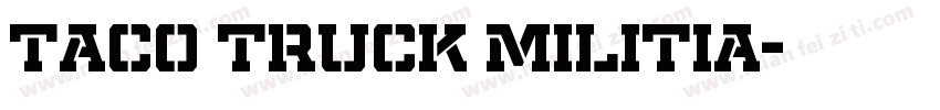 Taco Truck Militia字体转换
